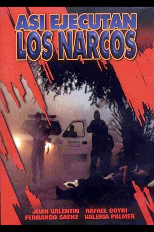 Así ejecutan los narcos (1999) poster