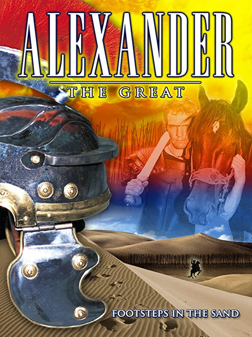 Alexander the Great: Footsteps in the Sand (2004) poster