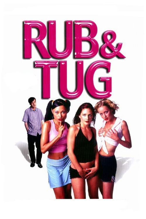 Rub & Tug (2002) poster