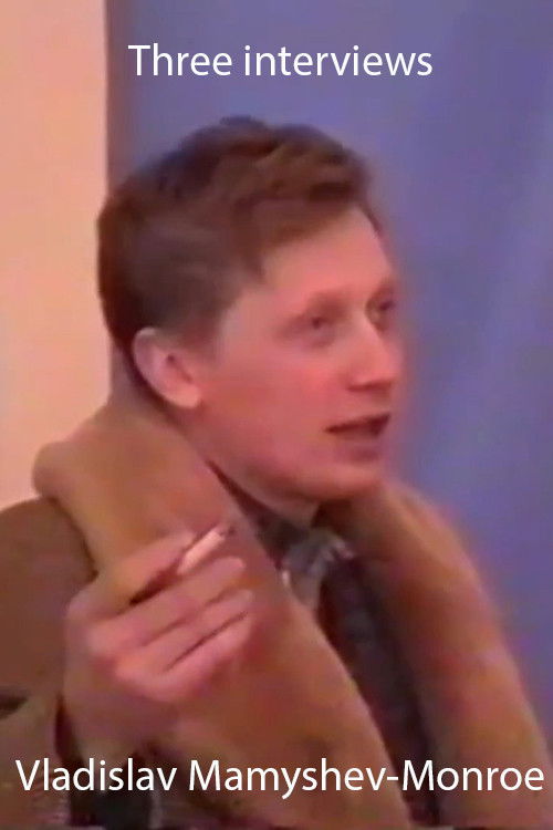 Vladislav Mamyshev-Monroe. Three interviews. 1994 (1994) poster