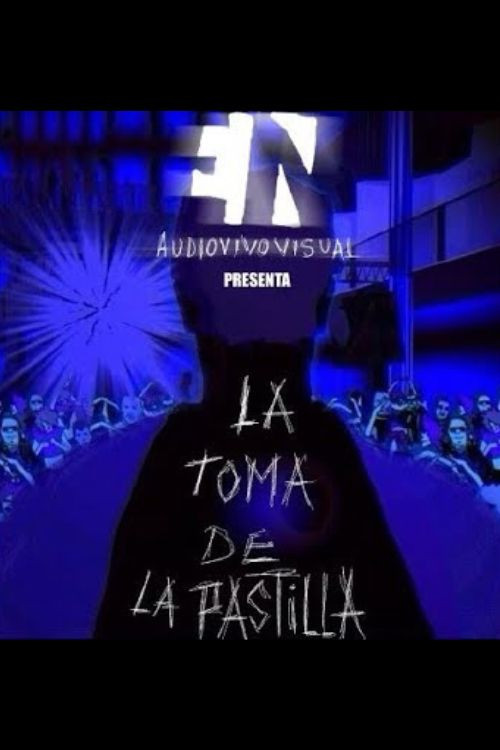 La toma de la pastilla (2003) poster