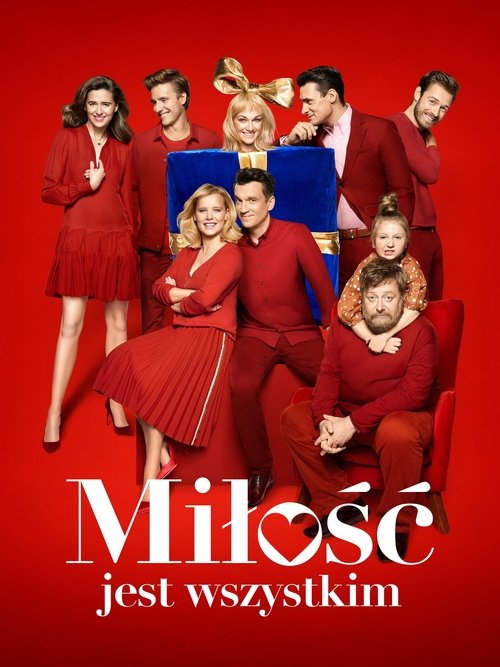 Miłość jest wszystkim (2018) poster