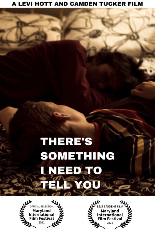 There's Something I Need to Tell You (2021) poster