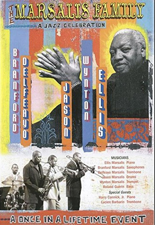 The Marsalis Family: A Jazz Celebration (2003) poster