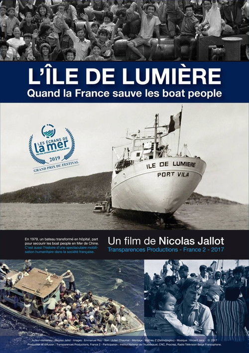 L'île de lumière. Quand la France sauve les Boat People (2017) poster