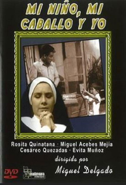 Mi niño, mi caballo y yo (1959) poster