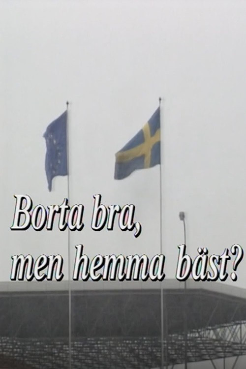Borta bra, men hemma bäst? (1995) poster