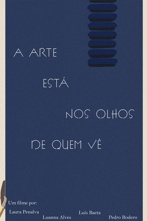 A arte está nos olhos de quem vê poster