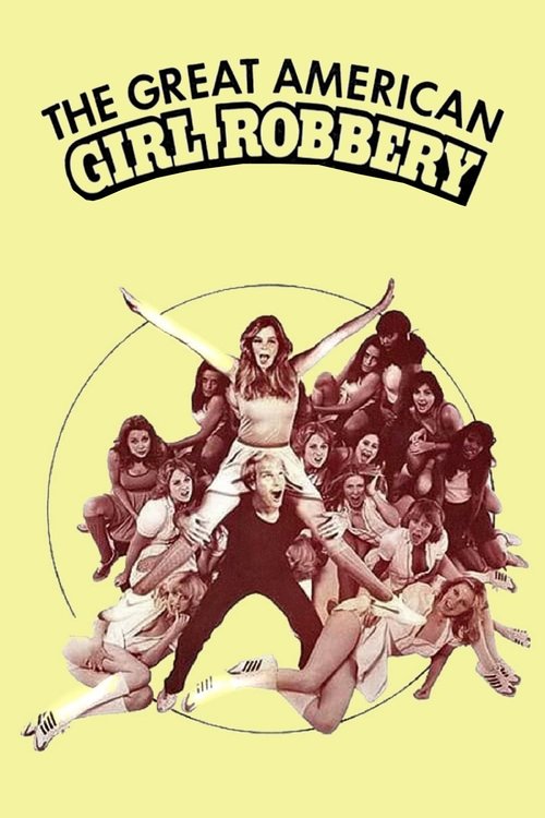 The Great American Girl Robbery (1979) poster