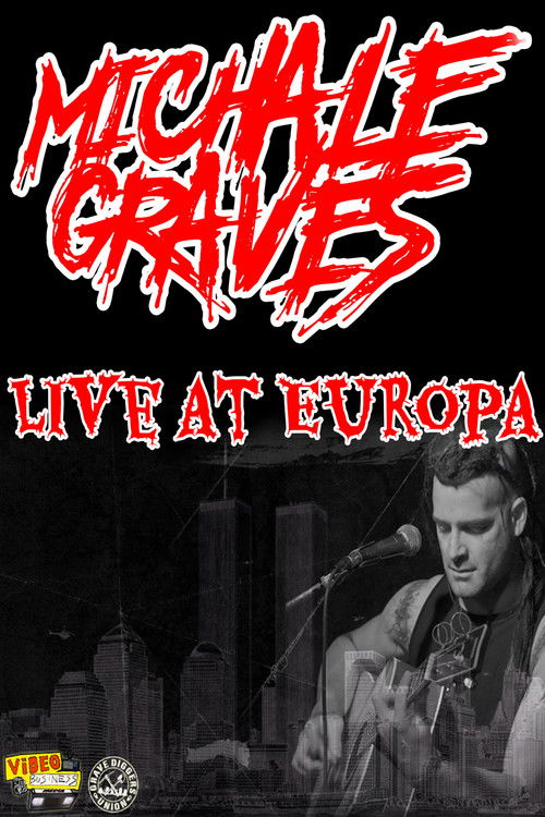 Michale Graves Live at Europa (2013) poster