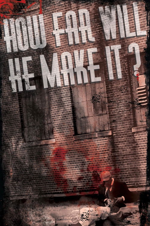 How Far Will He Make It? (2020) poster