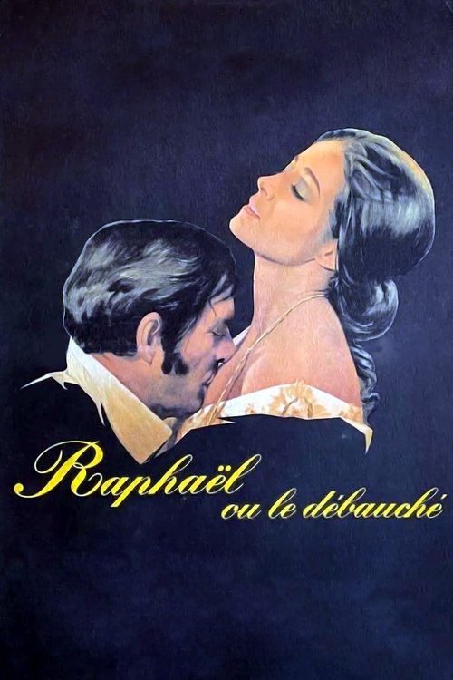 Raphael or the Debauched One (1971) poster