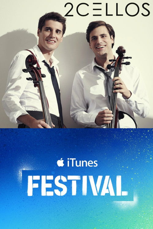 2CELLOS - Live at iTunes Festival 2011 (2011) poster