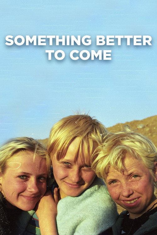 Something Better to Come (2014) poster