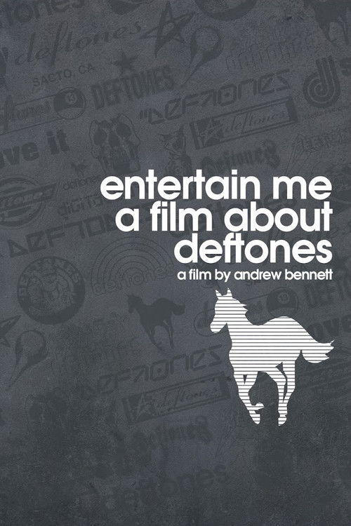 Entertain Me: A Film About the Deftones (2002) poster