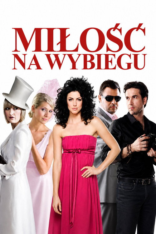 Miłość na wybiegu (2009) poster