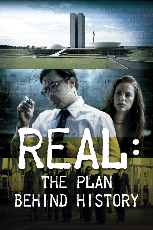 Real: O Plano por Trás da História (2017) poster