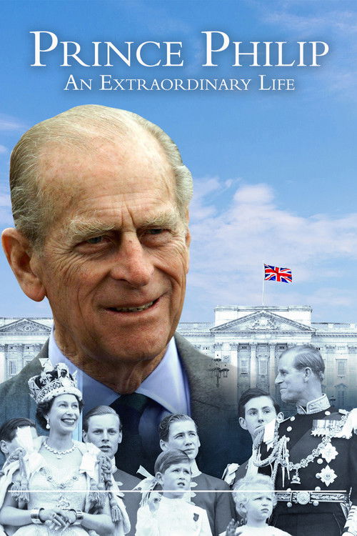Prince Philip: An Extraordinary Life (2021) poster