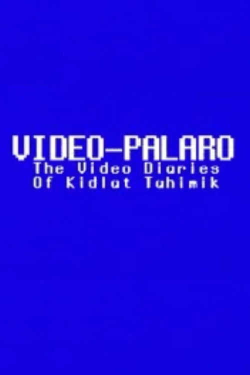 Video-Palaro: The Video Diaries of Kidlat Tahimik (2006) poster