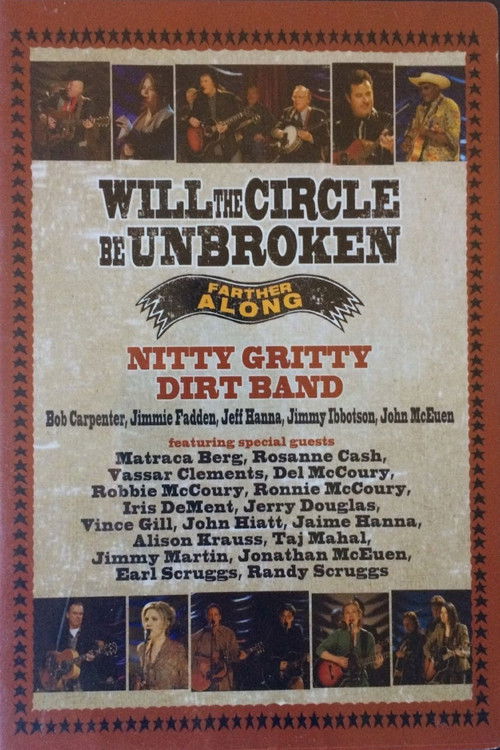 Nitty Gritty Dirt Band: Will the Circle Be Unbroken: Farther Along (2003) poster