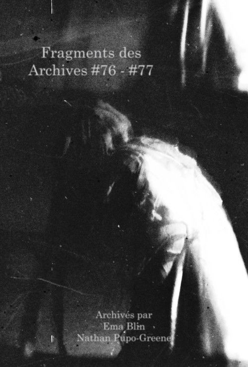 Fragments of Archives #76 - #77 (2025) poster