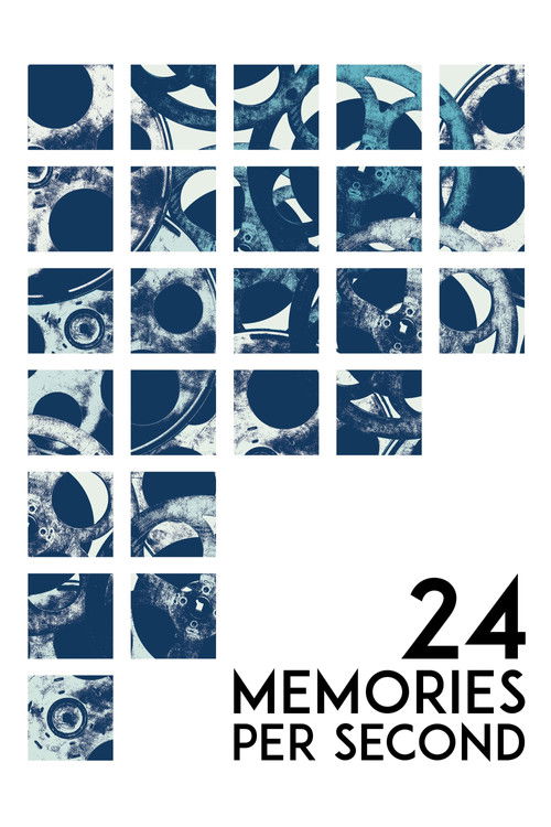 24 Memories per Second (2018) poster