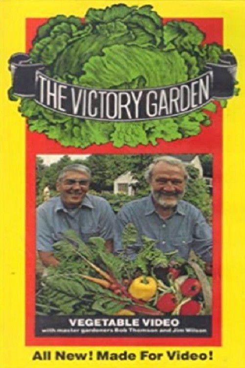 The Victory Garden: Vegetable Video (1986) poster