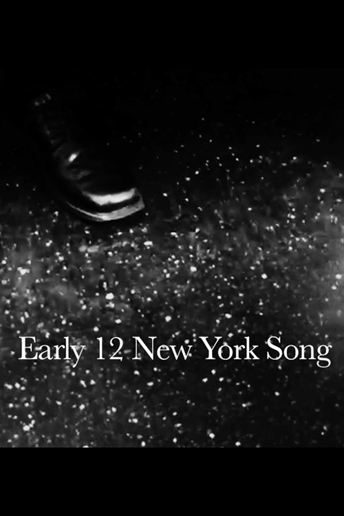 Early 12 New York Song (2014) poster