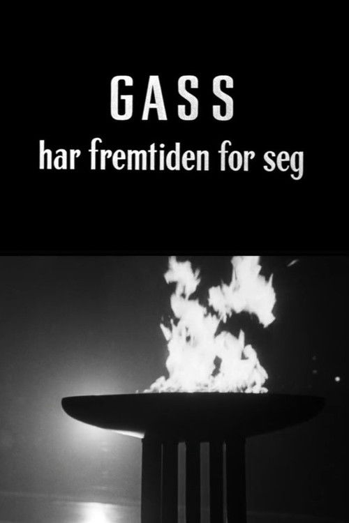 Oslofilm: Gass har framtiden for seg - Oslo Gassverk (1956) poster
