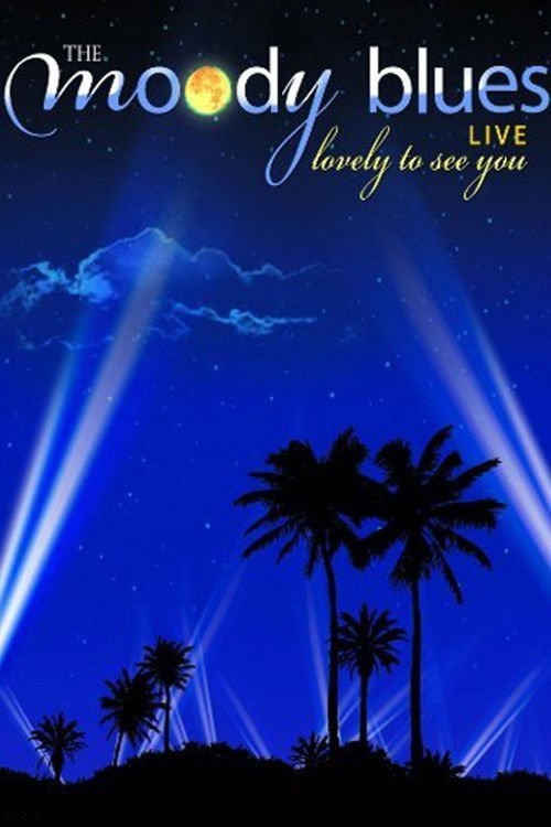 The Moody Blues - Lovely to See You Live (2006) poster