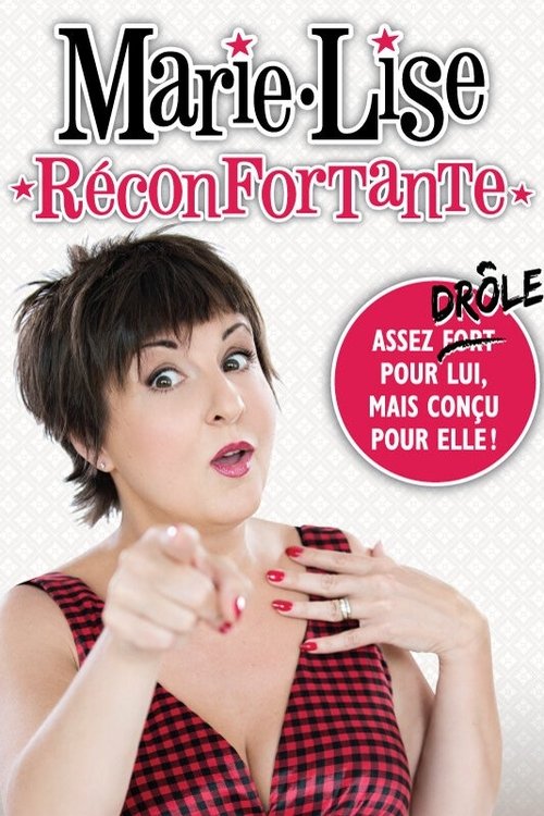 Marie-Lise Pilote - Réconfortante (2014) poster