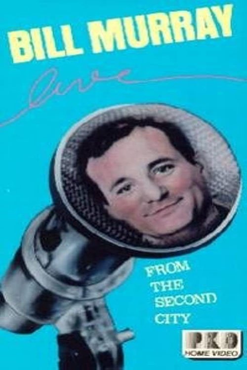 Bill Murray Live from the Second City (1980) poster