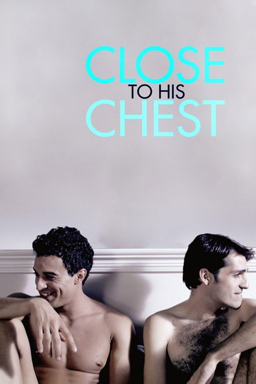 Close to His Chest (2019) poster