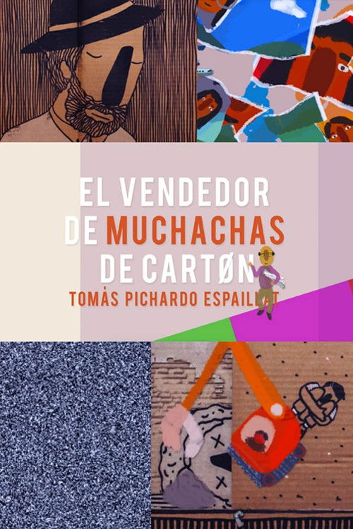 El Vendedor de Muchachas de Cartón (2016) poster
