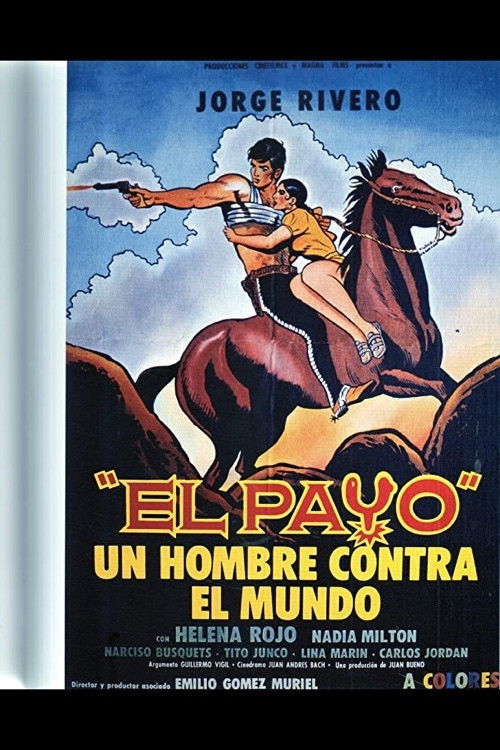 El Payo: Un Hombre Contra el Mundo (1972) poster