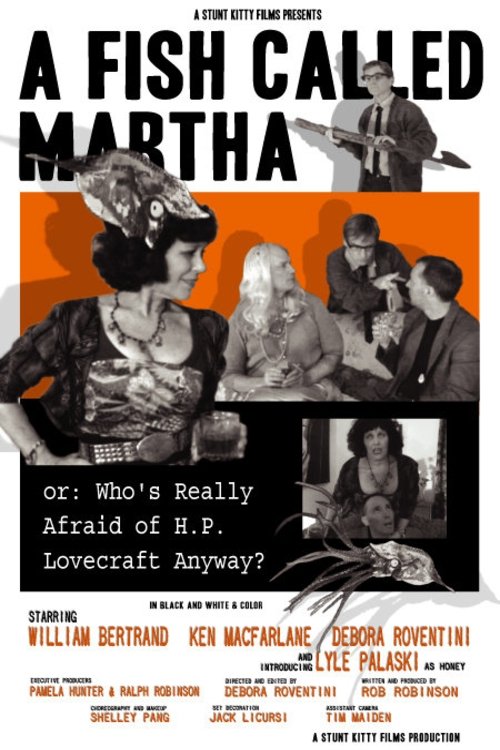 A Fish Called Martha or: Who's Really Afraid of H. P. Lovecraft Anyway? (2010) poster