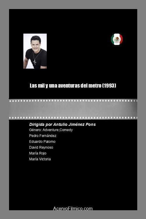 Las mil y una aventuras del metro (1993) poster