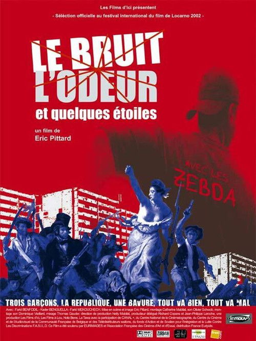 Le bruit, l'odeur et quelques étoiles (2002) poster
