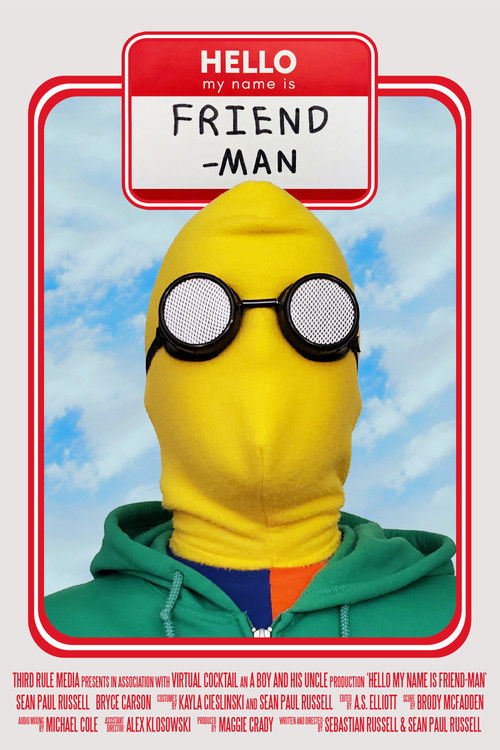 Hello My Name is Friend-Man (2024) poster