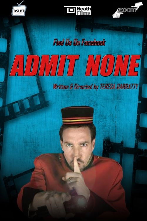 Admit None (2011) poster