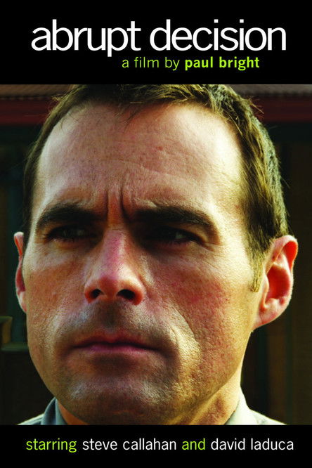 Abrupt Decision (2011) poster