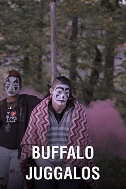 Buffalo Juggalos (2014) poster