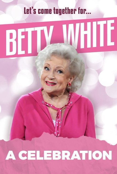 Betty White: A Celebration (2022) poster