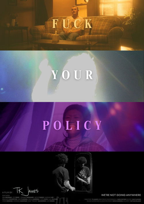 Fuck Your Policy (2025) poster