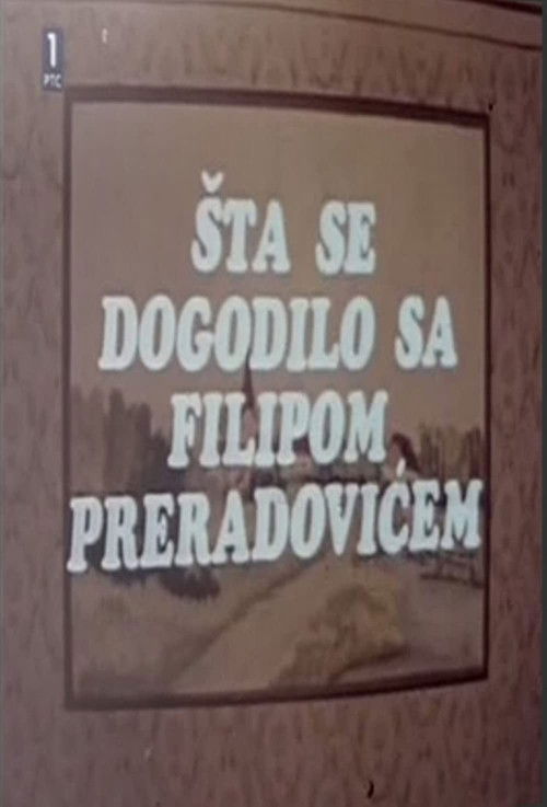 What Happened with Filip Preradović (1977) poster