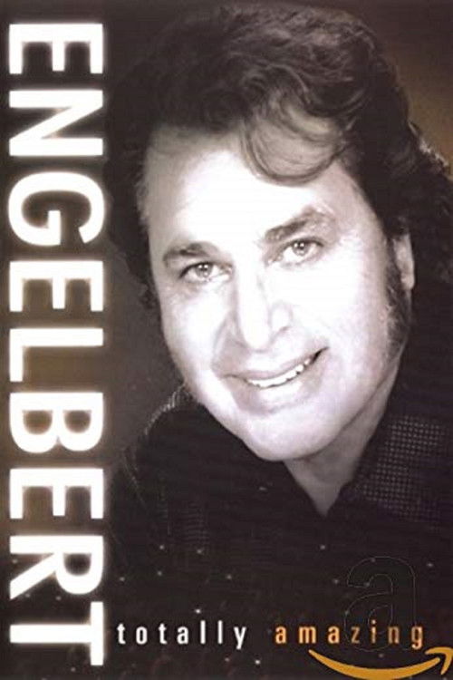 Engelbert: Totally Amazing (2021) poster