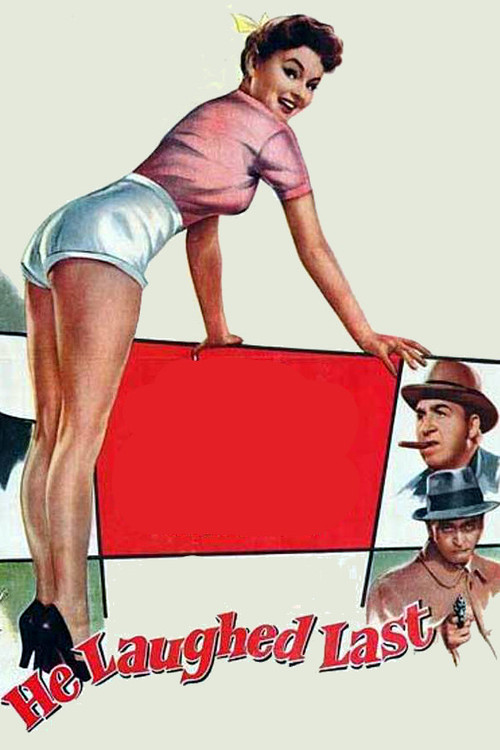 He Laughed Last (1956) poster