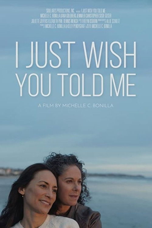 I Just Wish You Told Me (2021) poster