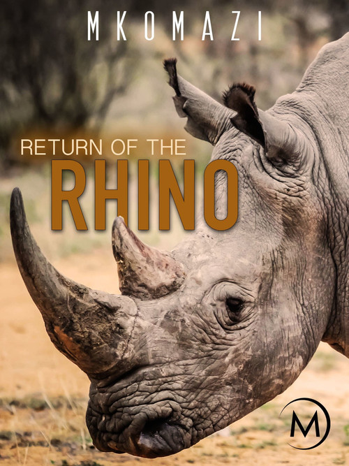 Mkomazi: Return of the Rhino (1999) poster