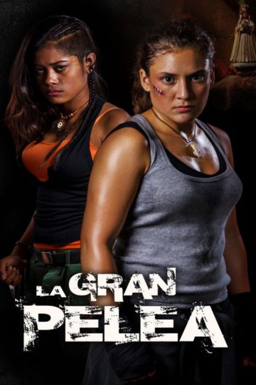 La Gran Pelea (2016) poster